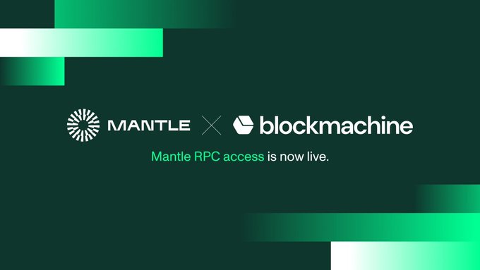 A partnership announcement graphic between 'MANTLE' and 'blockmachine' on a dark green background, stating 'Mantle RPC access is now live.'