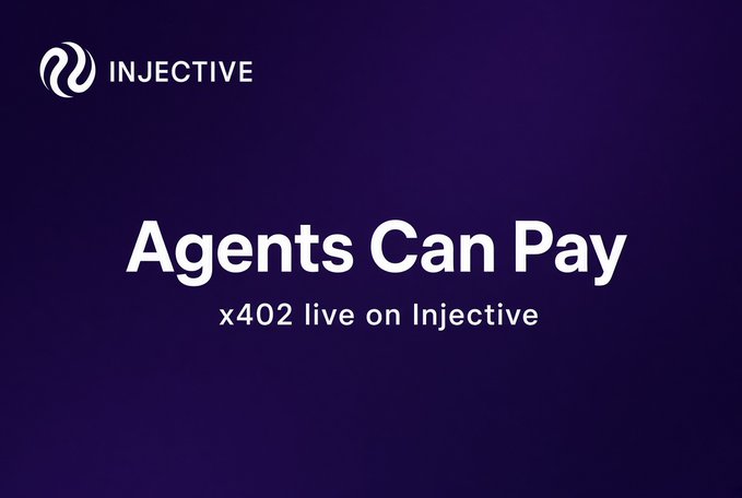 Purple promotional graphic with the Injective logo and text reading 'Agents Can Pay - x402 live on Injective'.