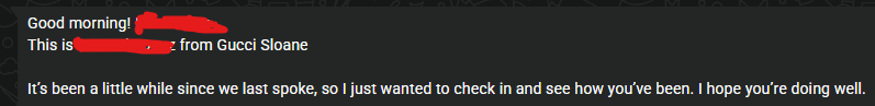 The image shows a message that reads "Good morning! This is [redacted] from Gucci Sloane. It's been a little while since we last spoke, so I just wanted to check in and see how you've been. I hope you're doing well," with the sender's name redacted in red. The post's caption humorously responds by declining to engage, with "It's a bear market buddy, you're not seeing me for a while" serving as a witty rejection of the outreach attempt.