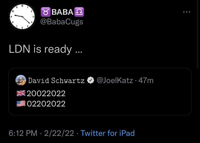 A screenshot of a Twitter post from @BabaCugs with the caption "LDN is ready ..." quoting a tweet from David Schwartz (@JoelKatz) displaying the date 2/22/2022 in both UK and US formats, suggesting anticipation around the XRP token, consistent with the accompanying post noting London is ready for $XRP.