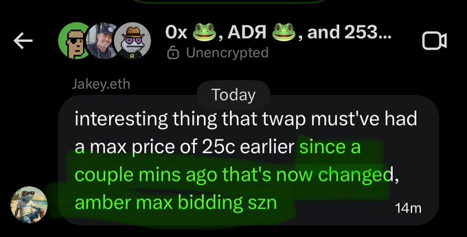 A Snapchat group chat screenshot showing a message from Jakey.eth reading, "interesting thing that twap must've had a max price of 25c earlier since a couple mins ago that's now changed, amber max bidding szn," posted 14 minutes ago in an unencrypted chat with "0x🐸, ADR🐸, and 253..." members.

The message suggests TWAP (Time-Weighted Average Price) orders have shifted to higher price ceilings, aligning with the caption's observation about institutional buyers stepping in with max bids.