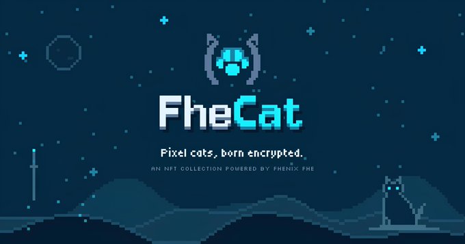 A pixel-art promotional banner for "FheCat" featuring a teal cat in brackets against a starry night sky, with the tagline "Pixel cats, born encrypted" and noting it as "AN NFT COLLECTION POWERED BY FHENIX FHE." The image visually represents the concept from the post of "Schrödinger's cat" being brought on-chain, where the encrypted state mirrors Schrödinger's sealed box—only the NFT's owner can unlock and reveal their pixel cat.