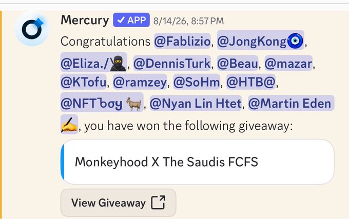 Discord/Telegram giveaway announcement from Mercury congratulating users including @Fablizio, @JongKong, and others for winning "Monkeyhood X The Saudis FCFS".