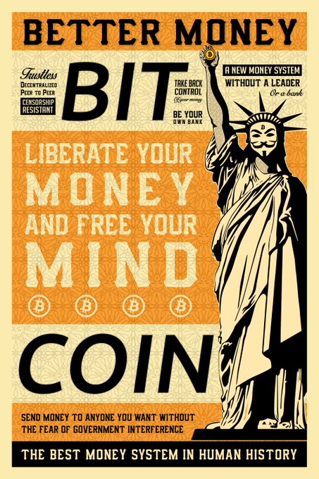 An orange and cream vintage-style poster reading 'BETTER MONEY BIT COIN' and 'LIBERATE YOUR MONEY AND FREE YOUR MIND', featuring an illustration of the Statue of Liberty wearing a Guy Fawkes mask and holding a Bitcoin.