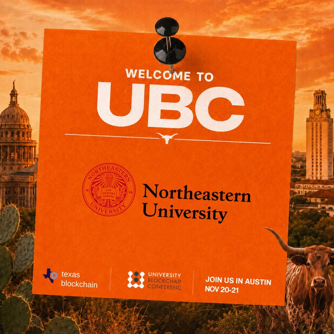 A welcome poster for UBC featuring "Welcome to UBC," Northeastern University, and the University Blockchain Conference logo, set against an orange Texas-themed backdrop with the Texas State Capitol and UT Tower visible, with text reading "Join us in Austin Nov 20-21." The image promotes Northeastern University's participation in the University Blockchain Conference held in Austin, aligning with the post's announcement welcoming NEU_Blockchain to the event.