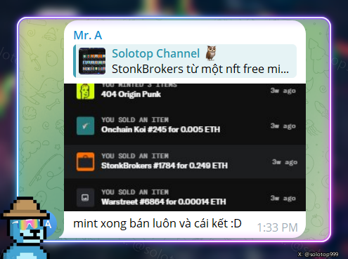 A social media message from 'Mr. A' shares screenshots of NFT sales from the Solotop Channel, listing items like a 404 Origin Punk, Onchain Kai, StonkBrokers #1784, and Warstreet #6864, with the note 'mint xong bạn luôn và cái kết :D'.