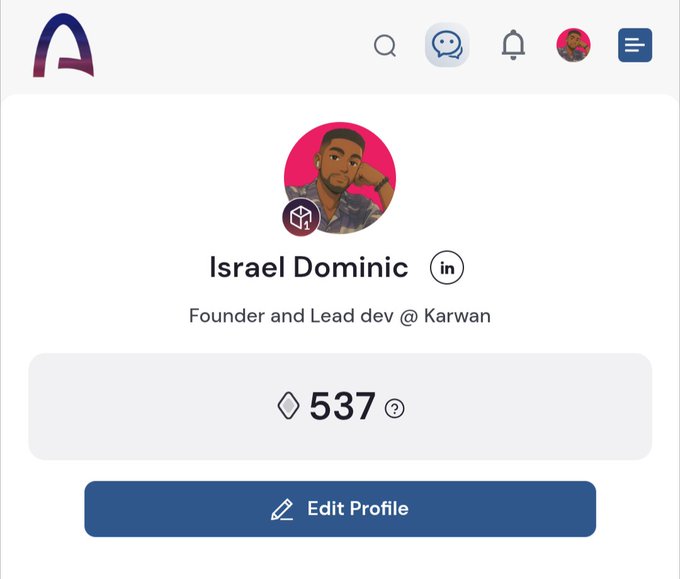 A profile page for 'Israel Dominic', Founder and Lead dev @ Karwan, showing 537 points and an Edit Profile button.
