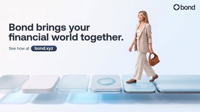 A woman walks confidently across floating keyboard-like platforms in a polished ad featuring the tagline "Bond brings your financial world together" alongside the Bond logo and website "bond.xyz." The image visually reinforces the post's message by depicting seamless movement—symbolizing how Bond abstracts the fragmented DeFi stack into a unified, frictionless financial experience.