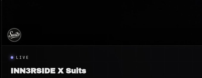 A minimal dark screen showing a 'Suits' logo with a LIVE indicator and the text 'INN3RSIDE X Suits' at the bottom.