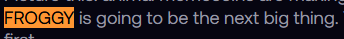 A highlighted text excerpt reads: "FROGGY is going to be the next big thing," with the word "FROGGY" emphasized in an orange highlight box, supporting the post's claim that the Fear of Missing Out (FOMO) team is promoting a coin called "FROGGY" in their official documentation.