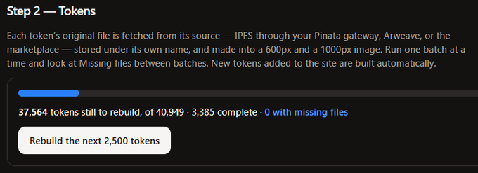 A dark-themed interface titled 'Step 2 — Tokens' showing a progress bar and text reading '37,564 tokens still to rebuild, of 40,949 · 3,385 complete · 0 with missing files' above a button labeled 'Rebuild the next 2,500 tokens'.