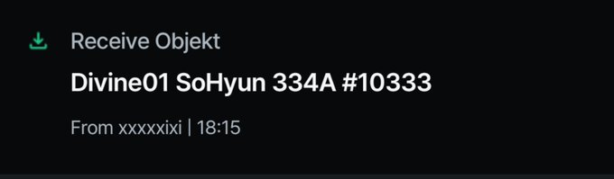 A dark interface screenshot showing a 'Receive Objekt' notification titled 'Divine01 SoHyun 334A #10333' sent from 'xxxxxxixi' at 18:15.