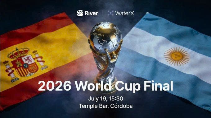 A promotional graphic featuring a World Cup trophy with Spanish and Argentine flags, reading 'River | WaterX', '2026 World Cup Final', 'July 19, 15:30', 'Temple Bar, Córdoba'.