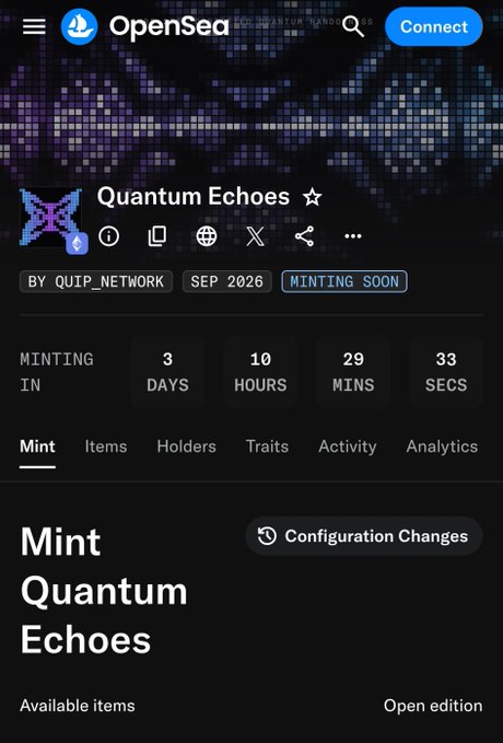 An OpenSea NFT page for 'Quantum Echoes' by QIP_NETWORK shows a mint countdown of 3 days, 10 hours, 29 mins, 33 secs, with a 'Minting Soon' status.