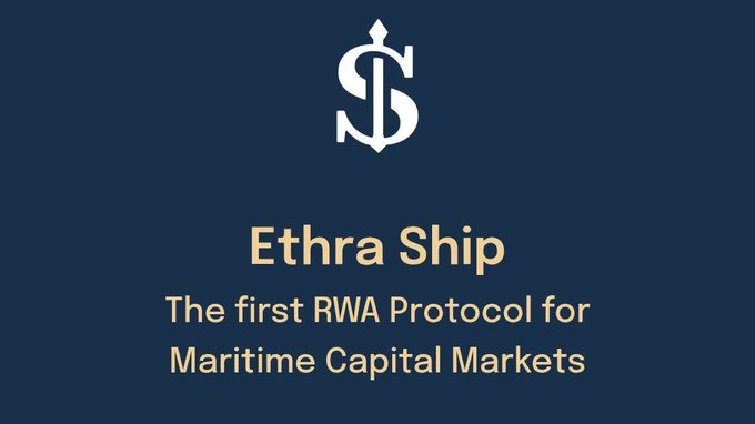 A logo and text for 'Ethra Ship - The first RWA Protocol for Maritime Capital Markets' on a dark blue background.
