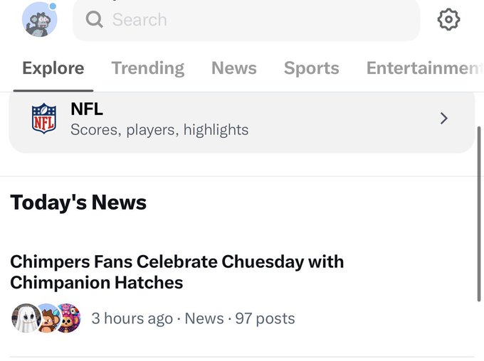 A screenshot of a social media app's Explore tab showing an NFL category at the top and a 'Today's News' headline reading 'Chimpers Fans Celebrate Chuesday with Chimpanion Hatches' posted 3 hours ago with 97 posts.