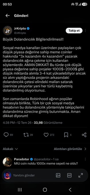 The image shows a Turkish tweet by JrKripto (@JrKripto) warning about widespread scams on social media where fake coin recommendations promise 1000x-2000x returns, specifically mentioning AMAN DIKKAT and Robinhood-related frauds, posted at 4:38 PM on 12 Tem (December 12) with 33.9B views. The caption's cynicism about crypto promises aligns with the tweet's warning about unrealistic profit claims circulating on social media.