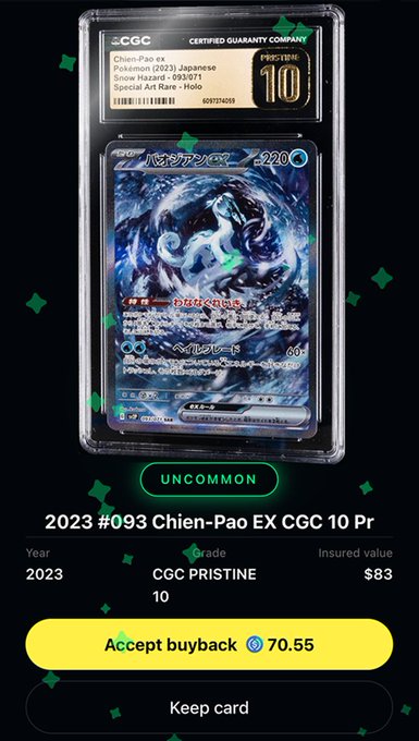 A screenshot of a buyback offer from Collector Crypt showing a CGC Pristine 10 graded 2023 #093 Chien-Pao EX Japanese Pokémon card, with an insured value of $83 and a buyback offer of 70.55. The card is displayed in its protective CGC slab with a Pristine 10 label, and the user is being asked to either accept the buyback or keep the card, suggesting they are evaluating whether this is a worthwhile pull from their first Collector Crypt pack purchase.