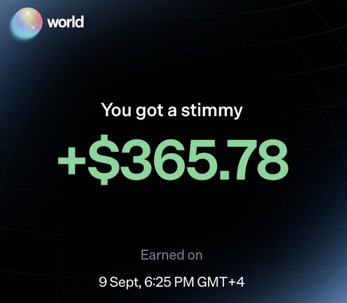 A screenshot from the Worldcoin app displays a notification announcing a stimulus reward of "+$365.78" earned on "9 Sept, 6:25 PM GMT+4," perfectly illustrating the "magic internet money" sentiment through Worldcoin's crypto-based rewards system.
