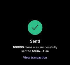The image shows a transaction confirmation screen with a green checkmark indicating "Sent!" — confirming that 100,000 monacoin (mona) was successfully sent to an address ending in "45ia," with a link to view the transaction. This appears to serve as proof of payment for the Monacoin airdrop promotion targeting Solana users.