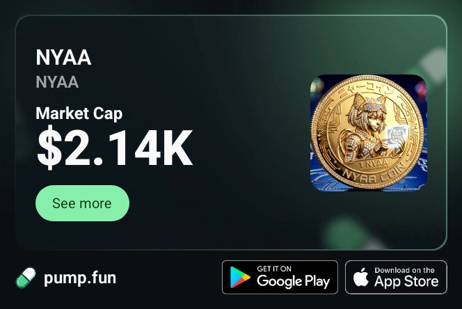 A cryptocurrency advertisement on pump.fun for the token 'NYAA' (NYAA Coin), showing a market cap of $2.14K and featuring a coin with a cat in armor.