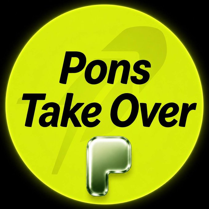 A bright yellow-green circular graphic displays bold black text reading "Pons Take Over" above a stylized letter "P," with a faint "P" watermark visible in the background, visually promoting the newly launched PTO token created to mark Pons Take Over.