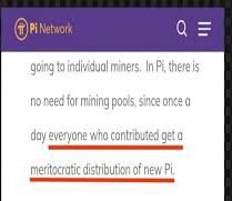 A screenshot from Pi Network highlighting the phrase "meritocratic distribution of new Pi" (underlined in red), which connects to the post's argument that earning Pi is tied to contributing to the ecosystem through a merit-based system—reinforcing why migration to the G Wallet is essential to build businesses in Pi App Studio and Pi Browser.