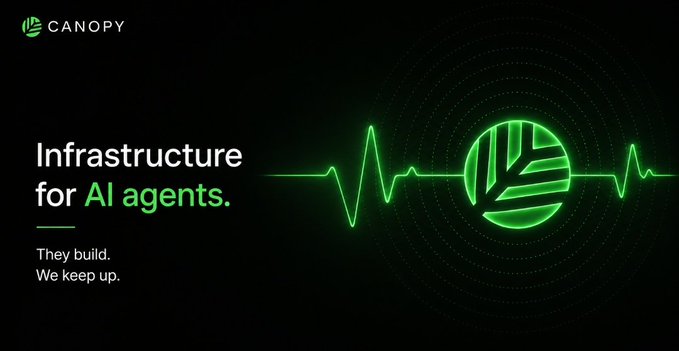 A dark promotional banner for Canopy reads 'Infrastructure for AI agents' with the tagline 'They build. We keep up.' alongside a glowing green leaf logo and a heartbeat-style wave line.