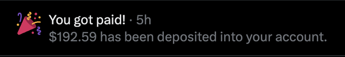 A payment notification on a dark background, displaying a party popper emoji with the message 'You got paid! · 5h, $192.59 has been deposited into your account.'