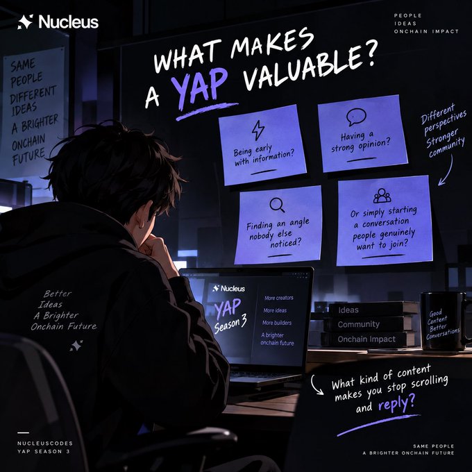 A promotional graphic for Nucleus featuring an illustrated person at a laptop, asking 'WHAT MAKES A YAP VALUABLE?' with notes like 'Being early with information,' 'Having a strong opinion?' and 'Finding an angle nobody else noticed?' alongside text 'YAP SEASON 3' and 'NUCLEUSCODES'.