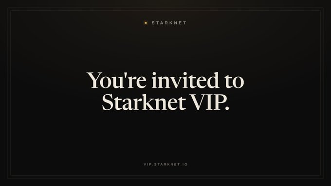 A black invitation screen with text reading 'You're invited to Starknet VIP.' and 'STARKNET' logo, with the URL 'VIP.STARKNET.IO'.