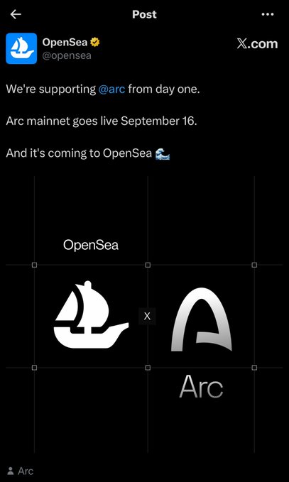 OpenSea announces support for Arc on X, noting Arc mainnet goes live September 16 and will be available on the OpenSea platform.
