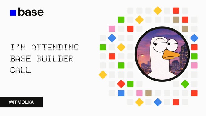 Announcement image for a 'base' (cryptocurrency project) Builder Call featuring a duck meme character and the handle @ITMOLKA.