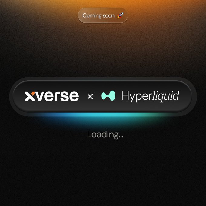 A dark promotional graphic reading 'Coming soon 🚀' above a partnership banner 'xverse × Hyperliquid' with 'Loading...' text below.