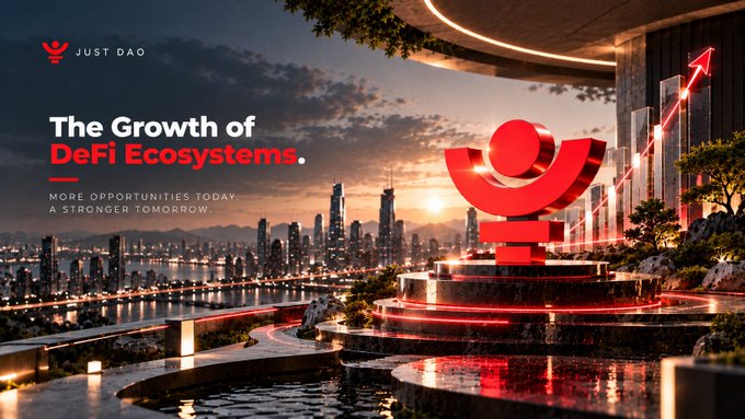 A promotional banner for 'JUST DAO' featuring the tagline 'The Growth of DeFi Ecosystems. MORE OPPORTUNITIES TODAY A STRONGER TOMORROW' against a futuristic cityscape with red financial graphics.