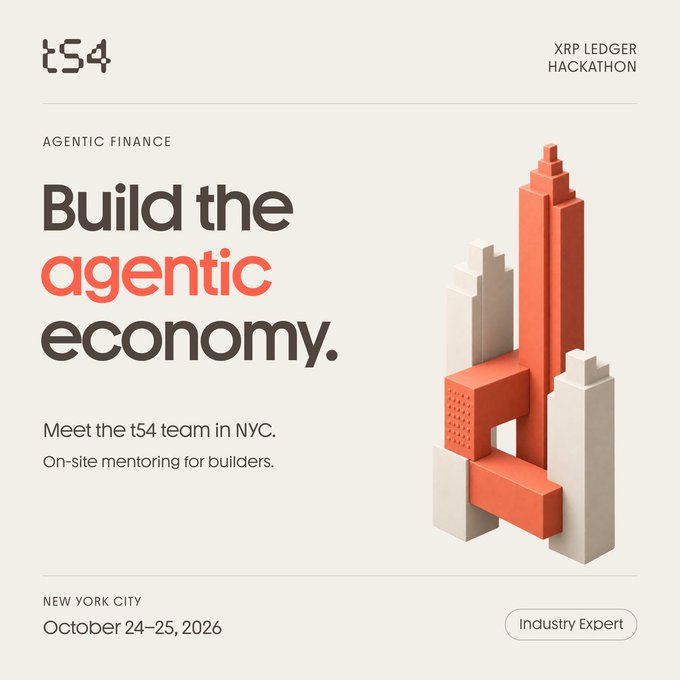 An event poster for the 'XRP LEDGER HACKATHON' by tS4, promoting an 'AGENTIC FINANCE' theme with the headline 'Build the agentic economy.' and details 'Meet the tS4 team in NYC. On-site mentoring for builders.' for New York City on October 24-25, 2026.