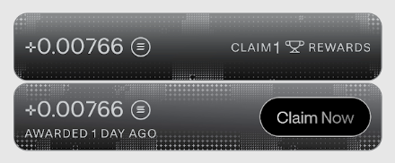A digital rewards interface showing two notifications, with the top reading '+0.00766 CLAIM REWARDS' and the bottom showing '+0.00766 AWARDED 1 DAY AGO' with a 'Claim Now' button.