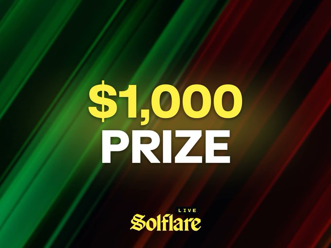 A promotional graphic with diagonal green and dark red streaks displaying '$1,000 PRIZE' in yellow and white text, along with the 'LIVE Solflare' logo at the bottom.