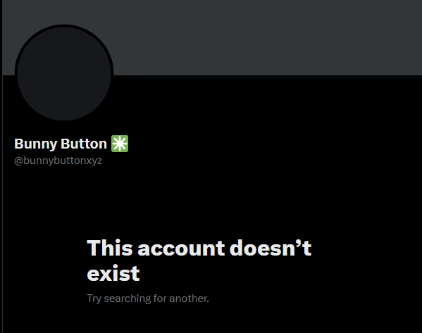 The image shows a post with a message about an account not existing, which was created by the Bunny Button project. The post has a black background with white text that reads "This account doesn't exist". The post also includes a link to try searching for another account or to report the issue on the Bunny Button project's website.