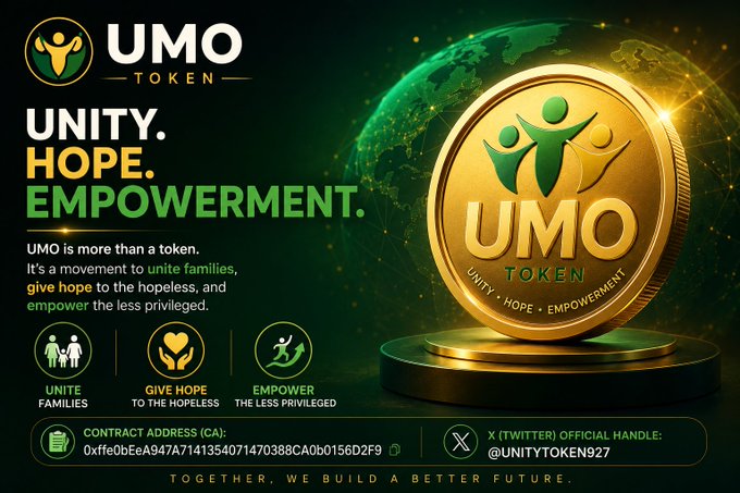 A promotional graphic for UMO Token featuring a gold coin with the tagline "UNITY. HOPE. EMPOWERMENT." against a green globe background, displaying the contract address (CA) 0xffe0bEeA947A7141354071470388CA0b0156D2F9 and the X (Twitter) handle @UNITYTOKEN927, aligning with the post's mission to unite families, give hope, and empower the less privileged.