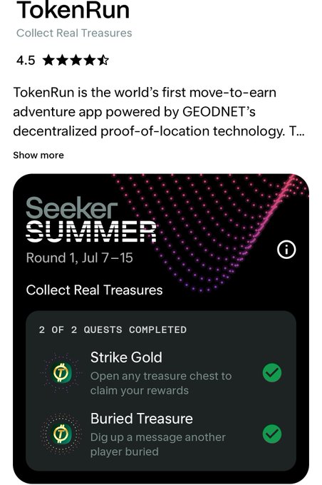 The image shows the TokenRun app listing with a 4.5-star rating, displaying the completed "Seeker Summer Round 1, Jul 7-15" quest screen where both "Strike Gold" and "Buried Treasure" objectives have been successfully checked off, matching the post's description of completing the two quest requirements to earn badges.