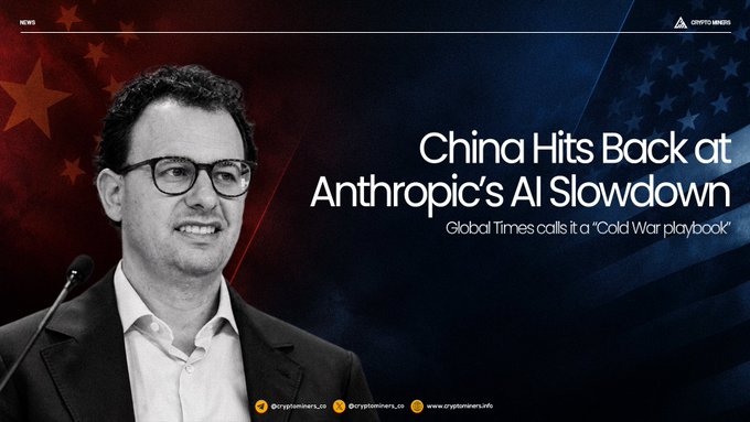 A Crypto Times news graphic titled "China Hits Back at Anthropic's AI Slowdown" features a photo of a smiling man in glasses, with a subtitle reading "Global Times calls it a 'Cold War playbook'".
