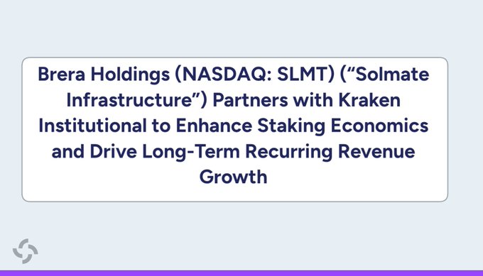 The image displays a headline reading "Brera Holdings (NASDAQ: SLMT) ("Solmate Infrastructure") Partners with Kraken Institutional to Enhance Staking Economics and Drive Long-Term Recurring Revenue Growth." This announcement aligns with the post about Solmate's partnership with Kraken Institutional, as Brera Holdings is the parent company of the Solmate Infrastructure subsidiary mentioned in the news.