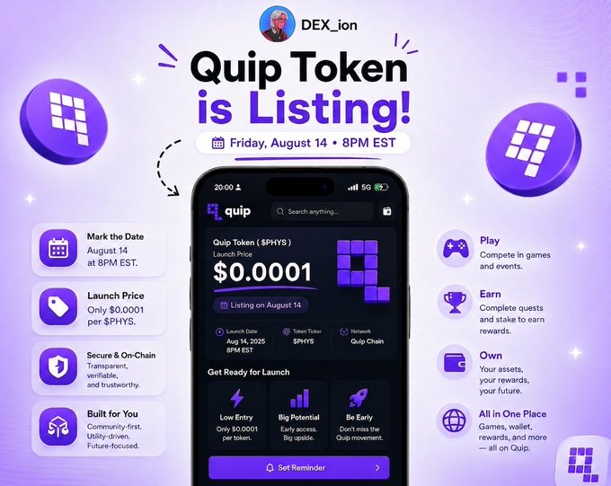 Promotional graphic announcing 'Quip Token is Listing!' by DEX_ion on Friday, August 14 at 8PM EST, featuring a launch price of $0.0001 per $PHYS on Quip Chain, with sections highlighting 'Mark the Date', 'Launch Price', 'Secure & On-Chain', and 'Built for You'.