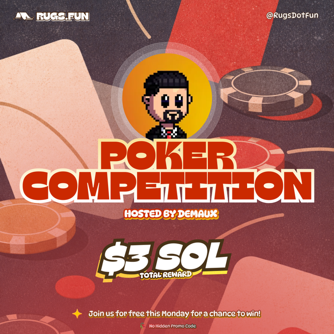Promotional graphic for a Poker Competition hosted by Demaux on Rugs.Fun, offering a $3 SOL total reward and inviting participants to join free on Monday for a chance to win, with no hidden promo code.
