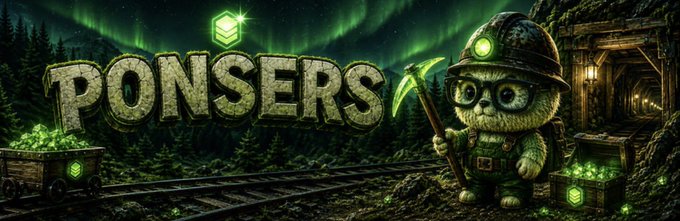 The image features the text "PONSERS" in a rugged, stone-textured font alongside a cartoon character—a creature wearing a miner's helmet with a headlamp, goggles, and holding a pickaxe, surrounded by glowing green gems and mining carts on railway tracks. It visually represents the $PONSERS brand as described in the post, reinforcing the project's distinctive narrative identity beyond just a ticker symbol on the Robinhood Chain.