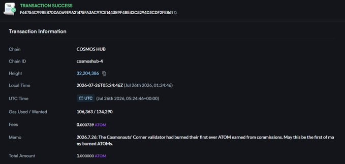 A screenshot of a Cosmos Hub transaction showing a successful transfer of 1 ATOM with a memo from "Cosmonauts' Corner validator" commemorating their first ATOM earned from commissions on July 26, 2026, illustrating the validator's reward-burn model referenced in the post.