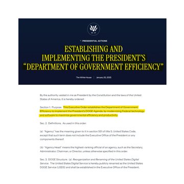 A presidential actions document titled "ESTABLISHING AND IMPLEMENTING THE PRESIDENT'S 'DEPARTMENT OF GOVERNMENT EFFICIENCY'" (DOGE) from January 20, 2025, showing the executive order signed by Trump to create DOGE, with Section 1 referencing Section 3 of the United States Digital Service (USDS), directly corresponding to the accompanying post about the official end of DOGE's legal mandate.