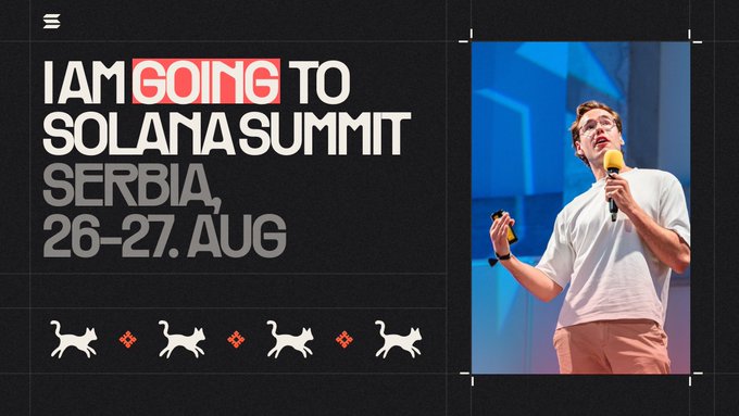 Promotional graphic reading 'I AM GOING TO SOLANA SUMMIT SERBIA, 26-27. AUG' featuring a man with glasses speaking into a microphone, with Solana cat logo decorations along the bottom.