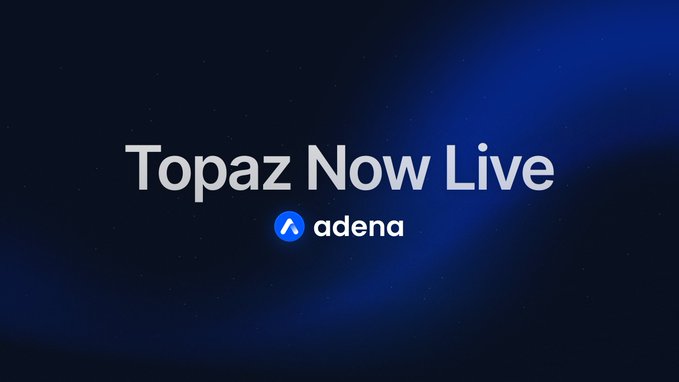 Minimalist announcement graphic reading "Topaz Now Live" with the adena blockchain logo on a dark blue gradient background.
